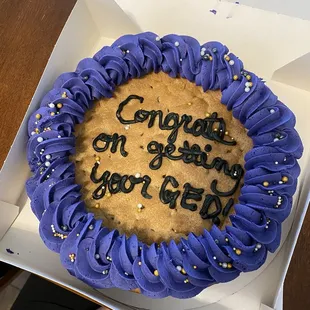 9in Cookie cake, "Congrats on getting your GED!"