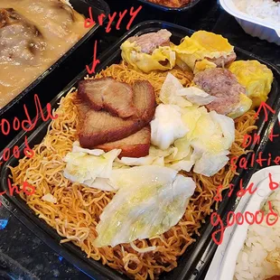 1. Noodle w/pork hash. Can get 8 pc pork hash for 7 bucks or add 1 pc fried chx for 4 bucks