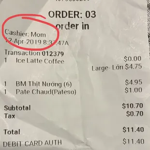 I just noticed the cashier says "Mom" :)