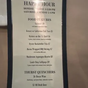 Happy hour menu. 3-5:30 Mondays-Friday  2-4:00 Saturday &amp; Sunday