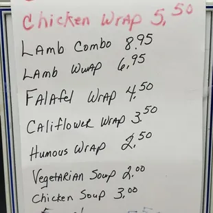 List can change daily, but this written menu shows their reasonable prices and what your choices are.