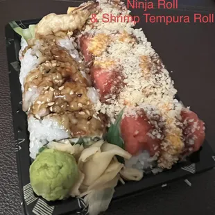 Ninja Roll and Shrimp Tempura Roll