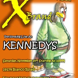 Come see X Brand in action at Kennedy&apos;s on Saturday, November 24th at 10 p.m.  Dance off all that Thanksgiving Feast!