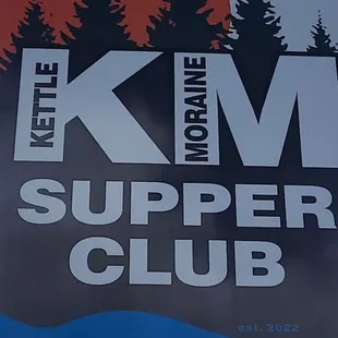 a sign for kettle moraine supper club