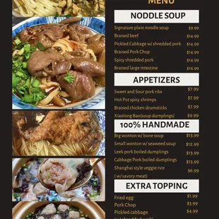 This is the menu for their lunch services. They just expand their hours for Chinese noodle soup.