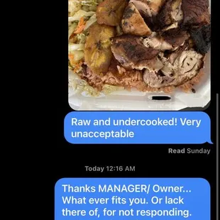 My text chat to the manager/owner, you see he didn&apos;t bother apologizing or responding.