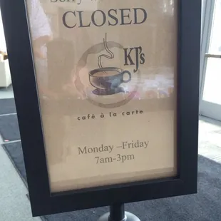 a sign for closed kj's