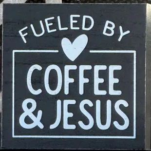 Cute sign in the coffee shop.