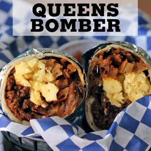 QUEENS bomber
Chorizo, eggs, bacon, cheese and salsa