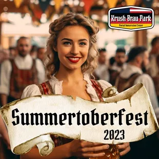 Summertoberfest 2023 - come enjoy all of our daily events, shows, music, beer, and gifts