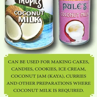 Tropics Coconut Milk for baking, cooking and other preparations where coconut milk is required.