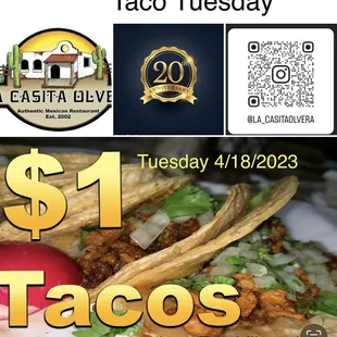 starting 4/18/2023 ... taco Tuesday...only 1 dollar ... best taco Tuesday in town... 1 dollar every Tuesday all day (dine in only )