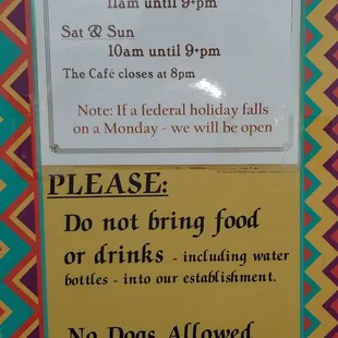 Current hours.  The other photo is old an no longer accurate.