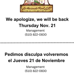 We will be closed 11/18 - 11/20