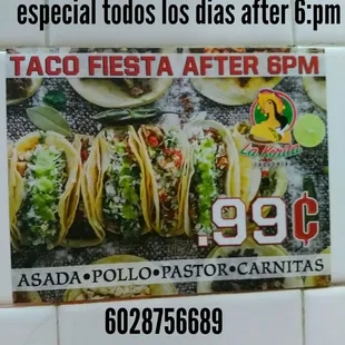 Taqueria la Korita 35 ave y Dunlap  Sundays thru Thursdays 9:a.m. till 8:00p.m. Friday 9:00a.m. to 10:00p.m. Saturday 9:00a.m. to 11:00p.m.