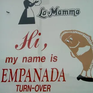 Look at this cute sign for their empanadas!