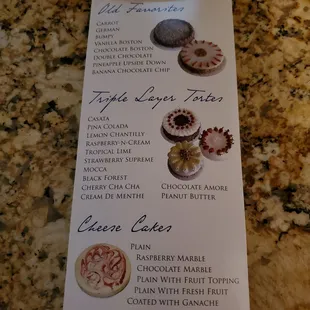 Old Favorites, Triple Layer Tortes, Cheese Cakes.  9/26/2020