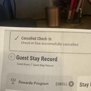 I was given this and told my check in was cancelled and I would be issued a refund.