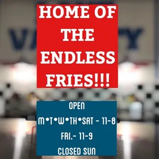 a sign that says home of the endless fries