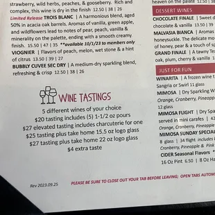 Wine tastings, no waitstaff service so bring your glass to the bar for your next pour.