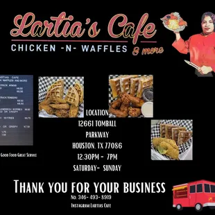 Come on out to Lartia&apos;s Cafe. Enjoy Good food and Good service. Chicken and Waffles, Crack Wings and Fried Fish.