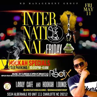 EVERY FRIDAY IS INTERNATIONAL AT LAYALY CAFE,GREATVIBE,GREAT HOOKAH,GREATSERVICES,DELICIOUS MENU,10pm-4am WITH A OPEN FORMAT DJ MIXING LIVE