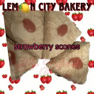 Strawberry scones are out of this world!!!