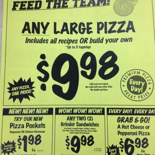 NOT ANY large pizza. 5 toppings or less and that applies to their Supreme pizzas. Barbecue Smokehouse and Combo Supreme rang up at $16 each.