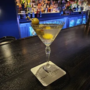 Dirty Martinis.  EXCELLENT