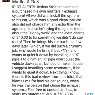 This is the owner of lipsh*ts muffler, Adrian Oldham talking about his customer