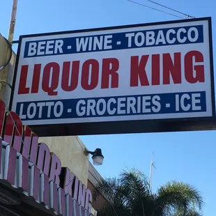 a sign for a liquor king