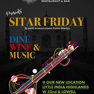 SITAR FRIDAY!  DINE WINE &amp; MUSIC  This Friday @ Little India Highlands  W 32nd and Lowell  6PM to 11PM