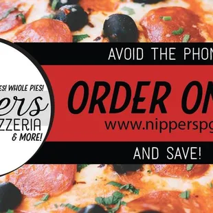 Avoid the phone line, order online and SAVE!