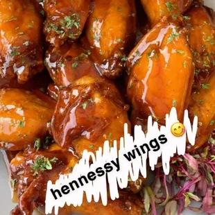 Hennessy wings they were so good just right. Hot and fresh chicken wasn&apos;t dry very flavorful