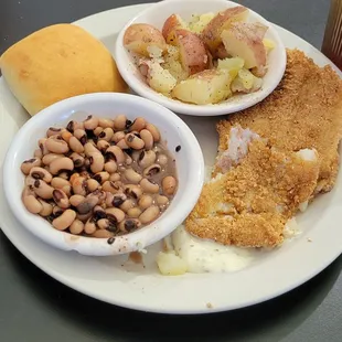 Catfish, black eyed peas, buttered red potatoes.