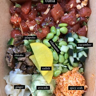Medium bowl: Romaine lettuce/rice, tuna, spicy crab salad, avocado, edamame, cucumber, radish, ginger, jalapeño, and shitake mushroom.