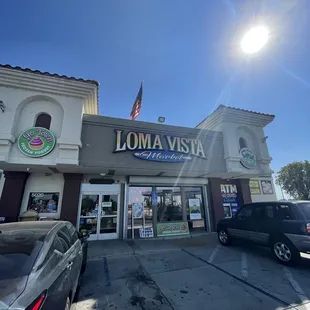 the front of loma vista market