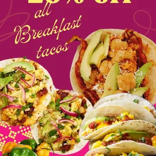 Special Tuesday
20% all Breakfast Tacos
all day