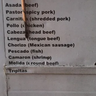 - meat options - (tripitas is tripe aka edible portions of stomach from various sources)