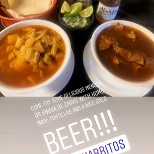Sm menudo  home made corn tortillas .  Sm birria de chivo .  &amp; a nice cold beer !  ( they are know serving beer )