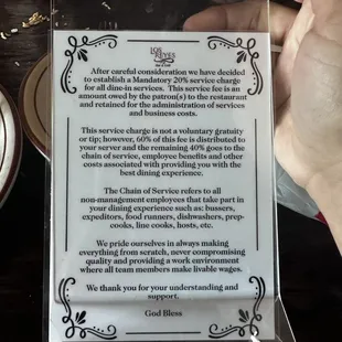 The charge they add to everyone's table when they don't even abide by there own service in all areas.