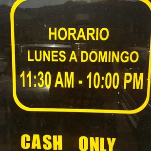 Hours of operation. Cash only