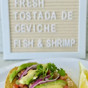 Come in for our heavenly special! Now serving Fresh Tostada de Ceviche, Fish &amp; Shrimp! Don&apos;t miss out on our deliciousness.