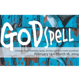 "Godspell" on stage Feb 14 - Mar 16, 2014