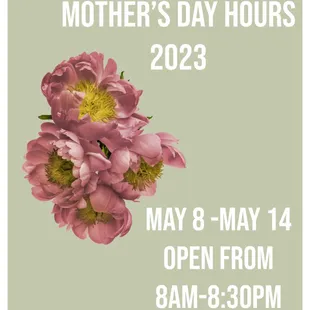 Mother's Day hours 2023