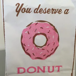 Ma Donut bag. We all deserve a donut! Check them out and support this local business. They do a great job.