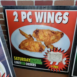 Saturday and Sunday special 2 wings for $1.50 limit 3 orders