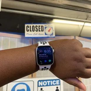 Not open during posted hours