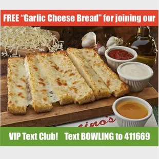 Receive a free order of Garlic Cheese Bread - Text keyword "Bowling" to 411669 for exclusive deals/promotions via Mancino's VIP Text Club!
