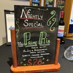 Prime Rib special every night.